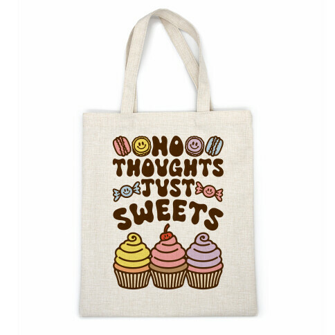 No Thoughts Just Sweets Casual Tote