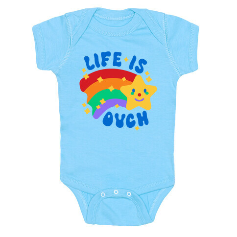 Life Is Ouch Shooting Star Baby One-Piece