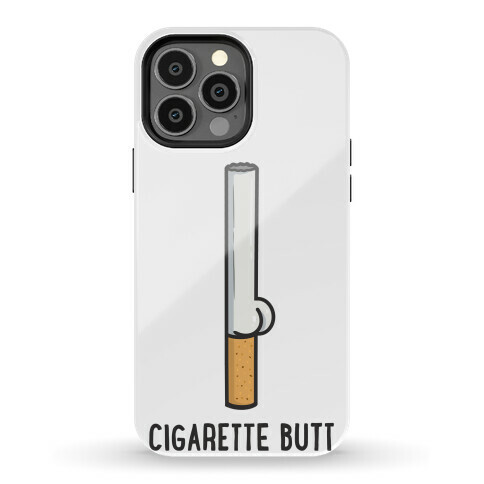 Cigarette Butt Phone Case