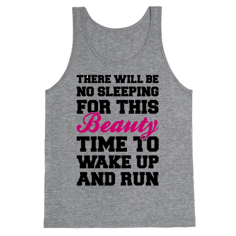 There Will Be No Sleeping For This Beauty Tank Top