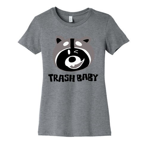 Trash Baby Womens T-Shirt