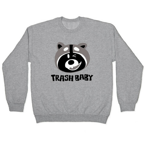 Trash Baby Pullover