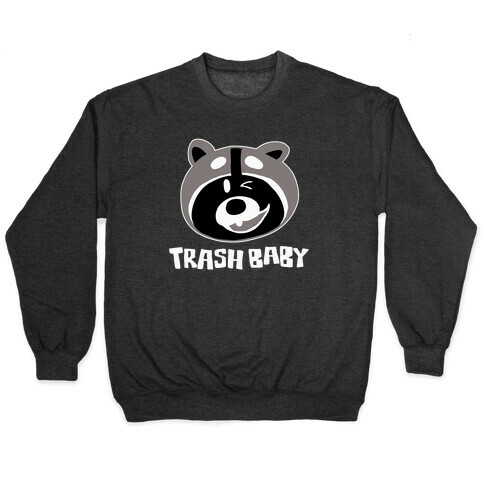 Trash Baby Pullover