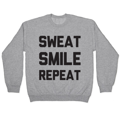 Sweat Smile Repeat Pullover