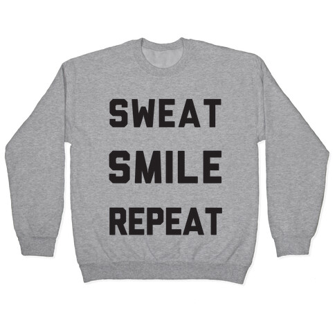 Sweat Smile Repeat Pullover