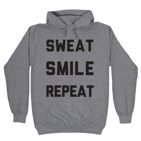 Sweat Smile Repeat Hooded Sweatshirt