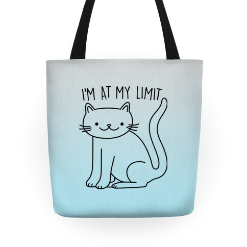 I'm At My Limit Kitten Tote