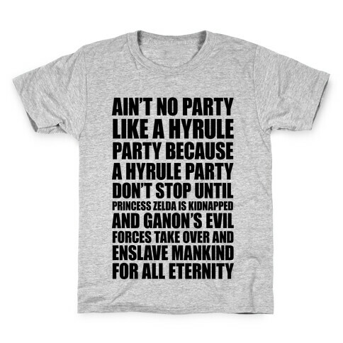Ain't No Party Like A Hyrule Party Kids T-Shirt