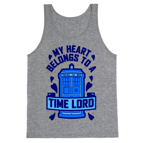 My Heart Belongs To A Time Lord Tank Top