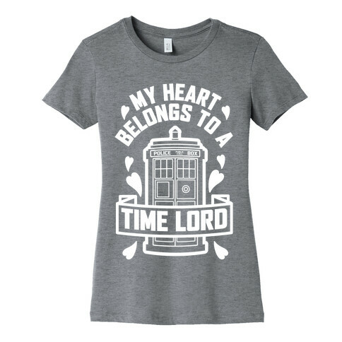 My Heart Belongs To A Time Lord Womens T-Shirt