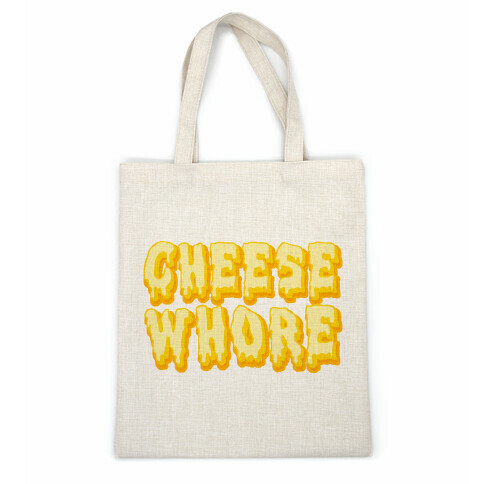 Cheese Whore Casual Tote