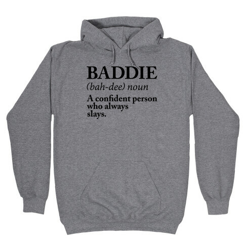 Baddie Definition Hooded Sweatshirt