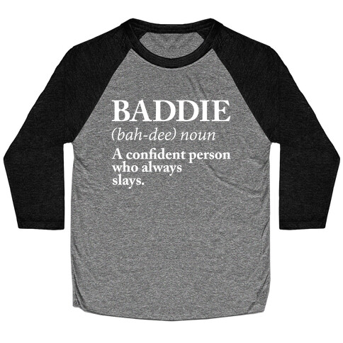 Baddie Definition Baseball Tee