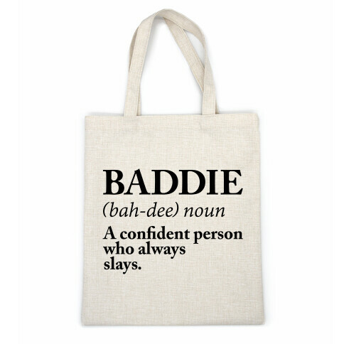Baddie Definition Casual Tote