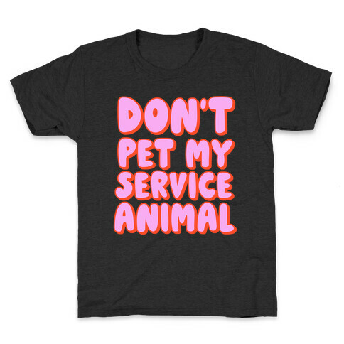 Don't Pet My Service Animal Kids T-Shirt