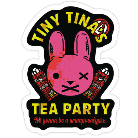 Tiny Tina's Tea Party Die Cut Sticker