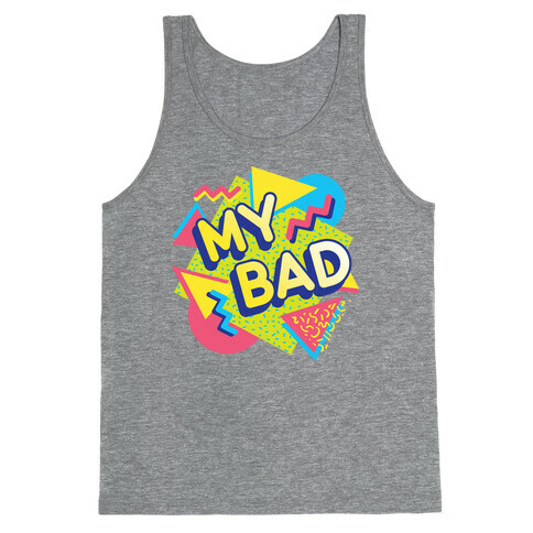 My Bad 90s Aesthetic Tank Top