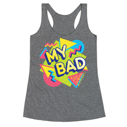 My Bad 90s Aesthetic Racerback Tank Top