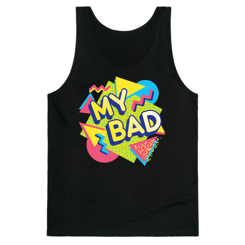 My Bad 90s Aesthetic Tank Top