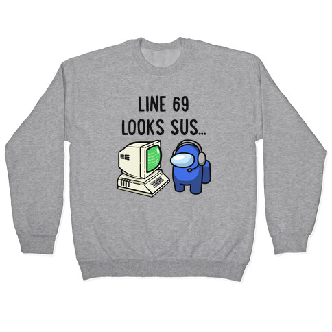 Sus Programmer Parody Pullover