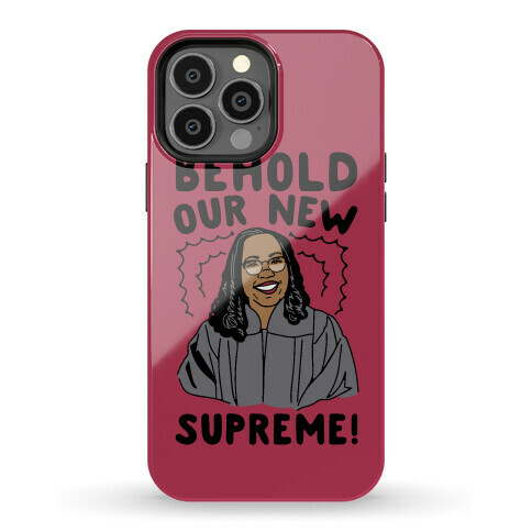 Behold Our New Supreme Ketanji Brown Jackson Phone Case