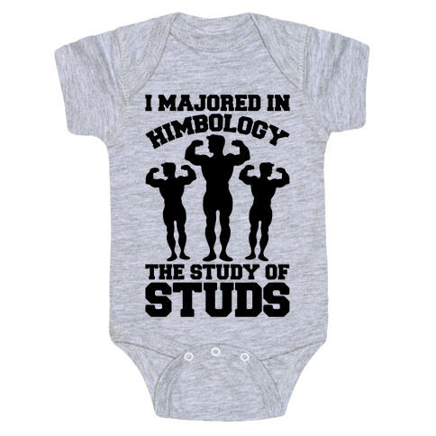 I Majored In Himbology  Baby One-Piece