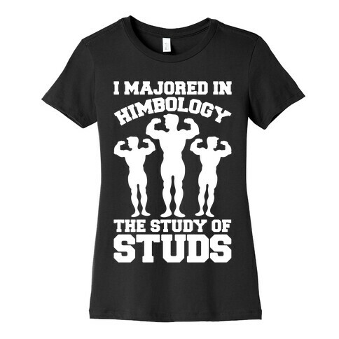 I Majored In Himbology  Womens T-Shirt