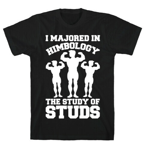 I Majored In Himbology  T-Shirt