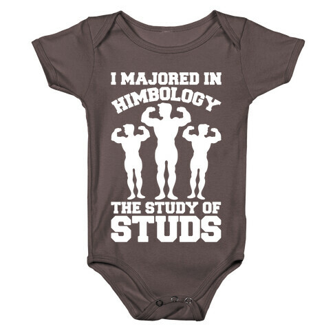 I Majored In Himbology  Baby One-Piece