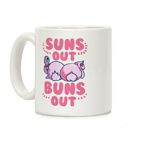 Suns Out, Buns Out! Coffee Mug