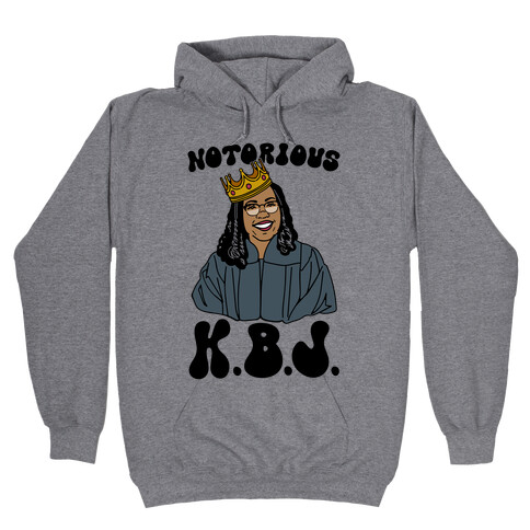 Notorious KBJ Ketanji Brown Jackson  Hooded Sweatshirt