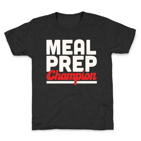 Meal Prep Champion Kids T-Shirt