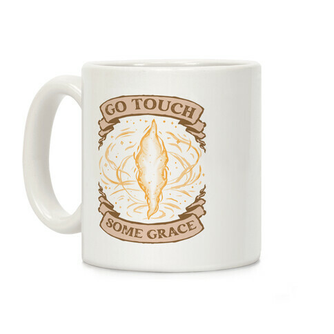 Go Touch Some Grace Coffee Mug