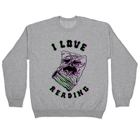 I Love Reading (The Necronomicon) Pullover