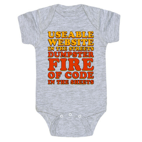 Dumpster Fire of Code In The Sheets Baby One-Piece