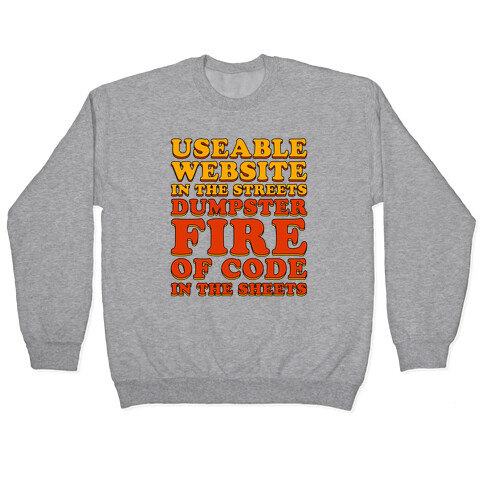 Dumpster Fire of Code In The Sheets Pullover