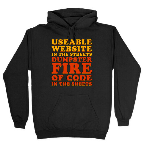 Dumpster Fire of Code In The Sheets Hooded Sweatshirt