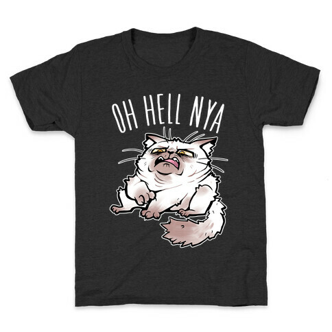 OH HELL NYA Kids T-Shirt