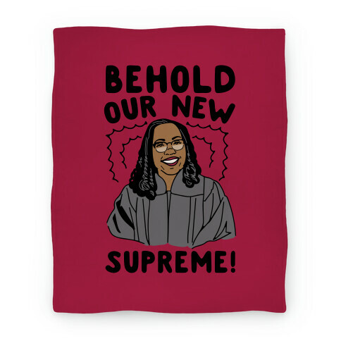 Behold Our New Supreme Ketanji Brown Jackson Blanket