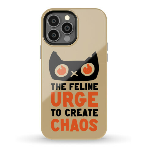 The Feline Urge To Create Chaos  Phone Case