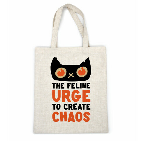 The Feline Urge To Create Chaos  Casual Tote