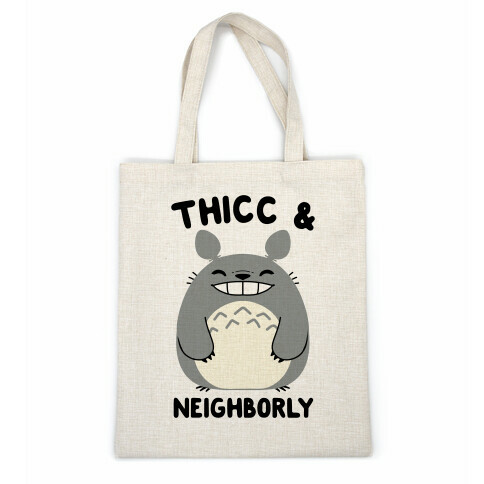 Thicc & Neighborly Casual Tote