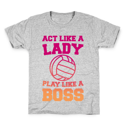 Act Like A Lady Play Like A Boss Kids T-Shirt