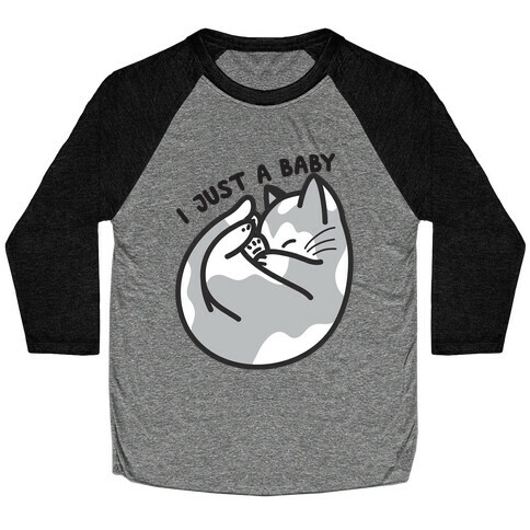 I Just A Baby Kitten Baseball Tee