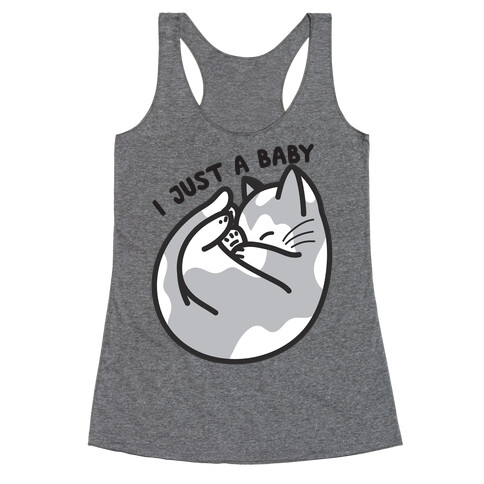 I Just A Baby Kitten Racerback Tank Top