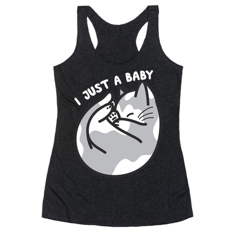 I Just A Baby Kitten Racerback Tank Top