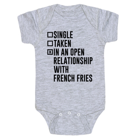 I'm In An Open Relationship With French Fries Baby One-Piece