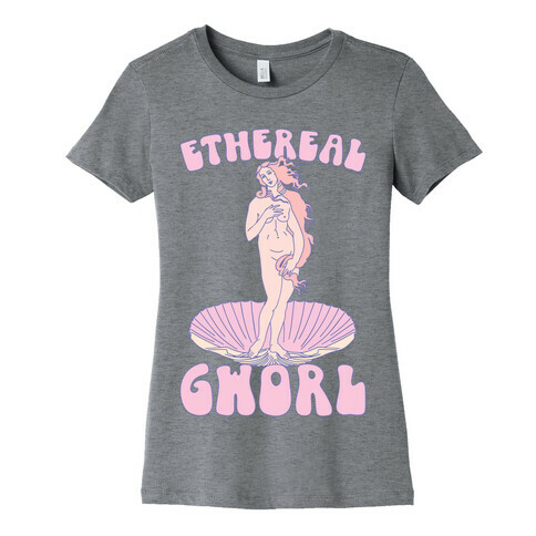 Ethereal Gworl Venus Parody Womens T-Shirt