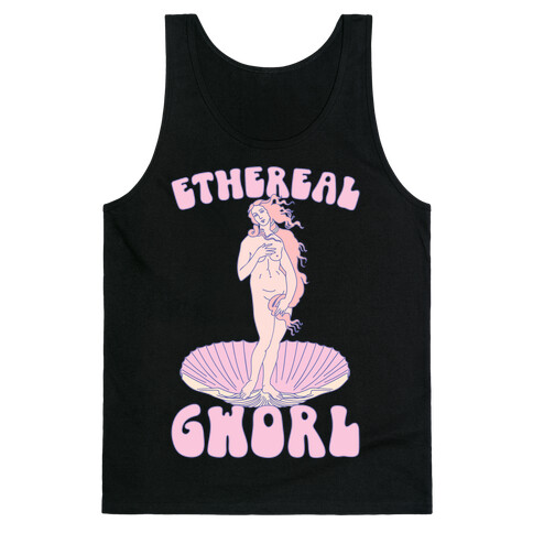 Ethereal Gworl Venus Parody Tank Top