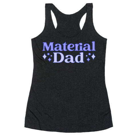 Material Dad Parody Racerback Tank Top